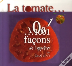 Capa do artigo Les Mille Et Une Façons D'Apprêter La Tomate