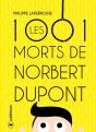Les Mille Et Une Morts De Norbert Dupont - Preview