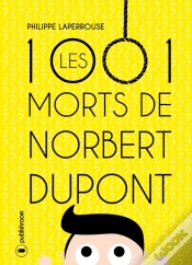 Capa do artigo Les Mille Et Une Morts De Norbert Dupont