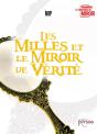Les Milles Et Le Miroir De Verite - Preview