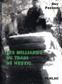 Les Milliards Du Train De Neuvic - Preview