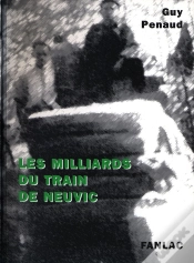 Capa do artigo Les Milliards Du Train De Neuvic