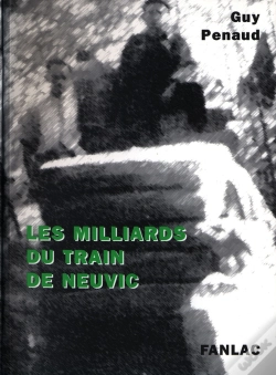 Capa do artigo Les Milliards Du Train De Neuvic