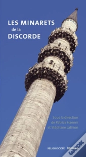 Les Minarets De La Discorde