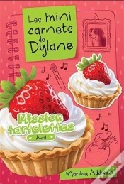 Capa do artigo Les Mini Carnets De Dylane : Mission Tartelettes