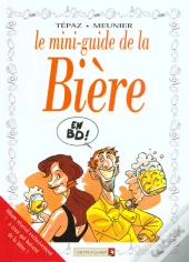 Les Mini-Guides En Bd T.1; La Biere