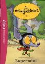 Les Minijusticiers 04 - Supermini - Preview