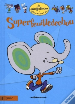 Capa do artigo Les Minijusticiers T.10; Superfeuilledechou