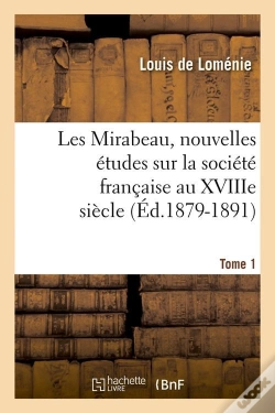 Capa do artigo Les Mirabeau T.1 Edition 1879 1891