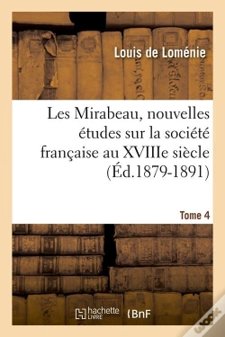 Capa do artigo Les Mirabeau T.4 Edition 1879 1891