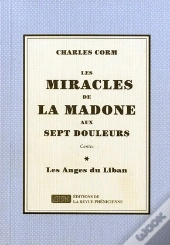 Les Miracles De La Madone Aux Sept Douleurs ; Les Anges Du Liban