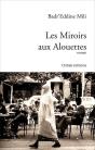 Les Miroirs Aux Alouettes - Preview