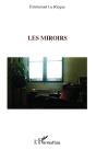 Les Miroirs - Preview