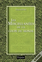 Capa do artigo Les Miscellanées De La Coupe Du Monde
