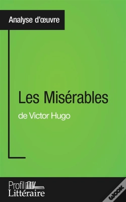 Capa do artigo Les Misérables De Victor Hugo ; Analyse Approfondie