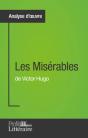Les Misérables De Victor Hugo (Analyse Approfondie) - Preview