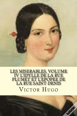 Capa do artigo Les Miserables, Volume Iv L'Idylle De La