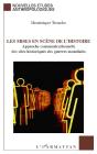 Les Mises En Scène De L'Histoire ; Approche Communicationnelle Des Sites Historiques Des Guerres Mondiales - Preview