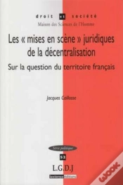 Capa do artigo Les «Mises En Scène» Juridiques De La Décentralisation Sur La Question Du Territoire Français