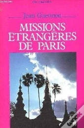 Les Missions Etrangeres De Paris