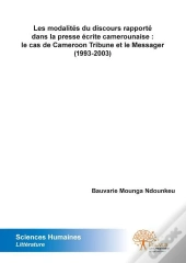 Les Modalites Du Discours Rapporte Dans La Presse Ecrite Camerounaise : Le Cas De Cameroon Tribune E