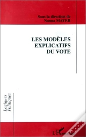 Les Modèles Explicatifs Du Vote
