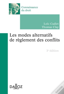 Capa do artigo Les Modes Alternatifs De Reglement Des Conflits - 3e Ed.