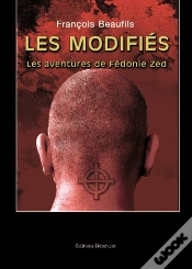 Capa do artigo Les Modifiés ; Les Aventures De Fédonie Zed