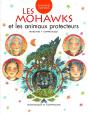 Les Mohawks Et Les Animaux Protecteurs - Preview
