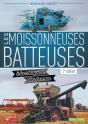 Les Moissonneuses-Batteuses À La Conquête Des Fermes - 2e Edition - Preview