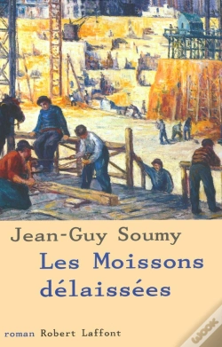 Capa do artigo Les Moissons Délaissées - Tome 1 - Ne