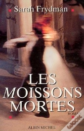 Les Moissons Mortes
