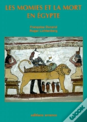 Les Momies Et La Mort En Egypte