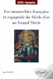 Capa do artigo Les Monarchies Française Et Espagnole Du Siècle D