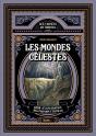 Les Mondes Celestes - Preview