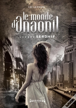 Capa do artigo Les Mondes D'Anaonil Tome 2 : Serdhif