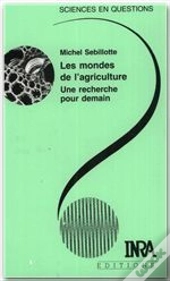 Les Mondes De L'Agriculture ; Une Recherche Pour Demain