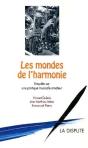Les Mondes De L'Harmonie ; Enquête Sur Une Pratique Musicale Amateur - Preview