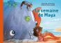 Les Mondes De Maya 3 - La Semaine De Maya - Preview