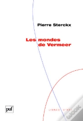 Les Mondes De Vermeer