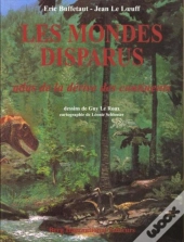 Les Mondes Disparus ; Atlas De La Derive Des Continents