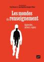 Les Mondes Du Renseignement : Approches, Acteurs, Enjeux - Preview