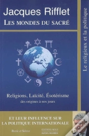 Capa do artigo Les Mondes Du Sacré ; Religions, Laïcité, Ésotérisme ; Des Origines À Nos Jours