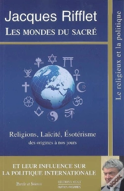 Capa do artigo Les Mondes Du Sacré ; Religions, Laïcité, Ésotérisme ; Des Origines À Nos Jours