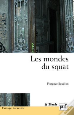 Capa do artigo Les Mondes Du Squat : Productions D'Un Habitat Illégal Et Compétences Des Citadins Disqualifiés