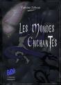 Les Mondes Enchantés - Preview