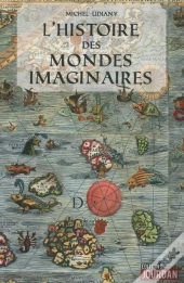 Les Mondes Imaginaires Dans L'Histoire