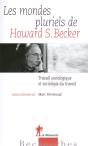 Les Mondes Pluriels De Howard Becker - Preview