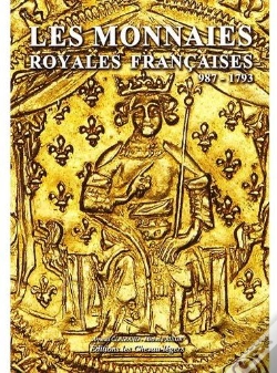 Capa do artigo Les Monnaies Royales Françaises ; 987-1793