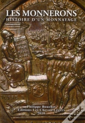 Les Monnerons ; Histoire D'Un Monnayage